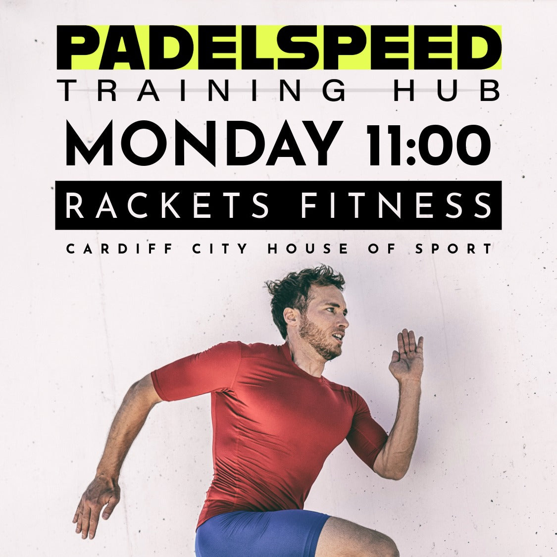 Padelspeed Training Hub: Rackets Fitness, Monday 11am (Cardiff)
